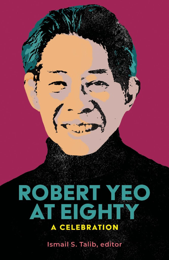 Robert Yeo at Eighty: A Celebration