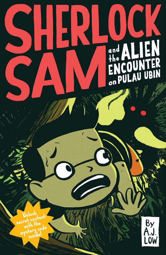 Sherlock Sam and the Alien Encounter on Pulau Ubin (book 4)