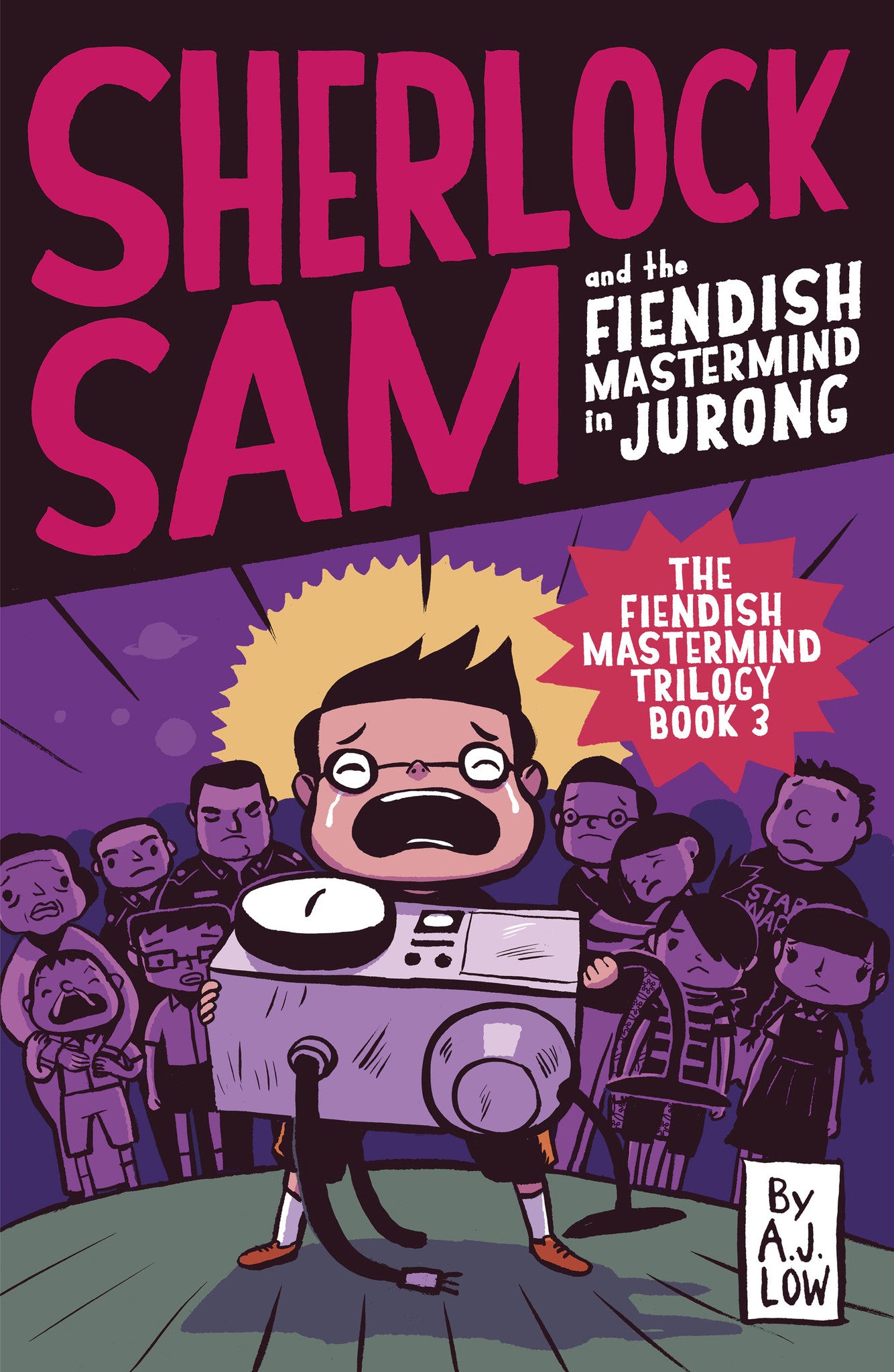 Sherlock Sam and the Fiendish Mastermind in Jurong (book 8)