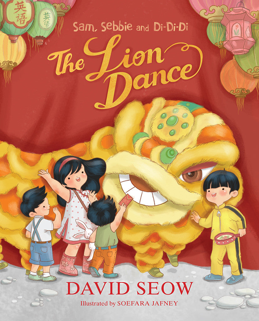 Sam, Sebbie and Di-Di-Di: The Lion Dance (book 5)