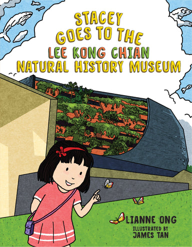Stacey Goes to the Lee Kong Chian Natural History Museum - Localbooks.sg
