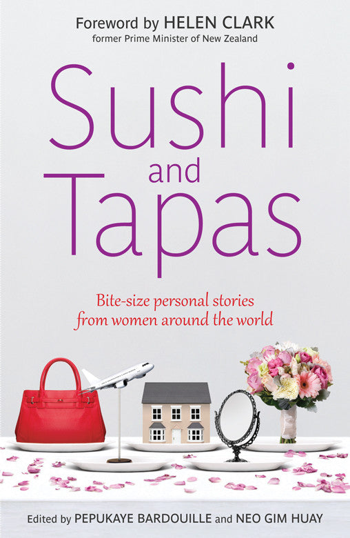 Sushi and Tapas: Bite-size Personal Stories from Women Around the World