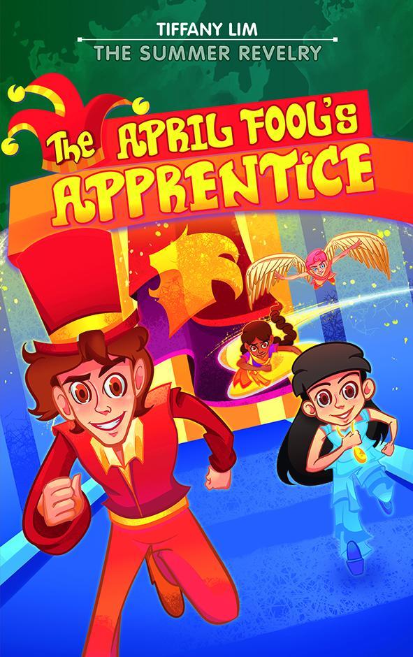 The April Fool's Apprentice: The Summer Revelry (Book 2)