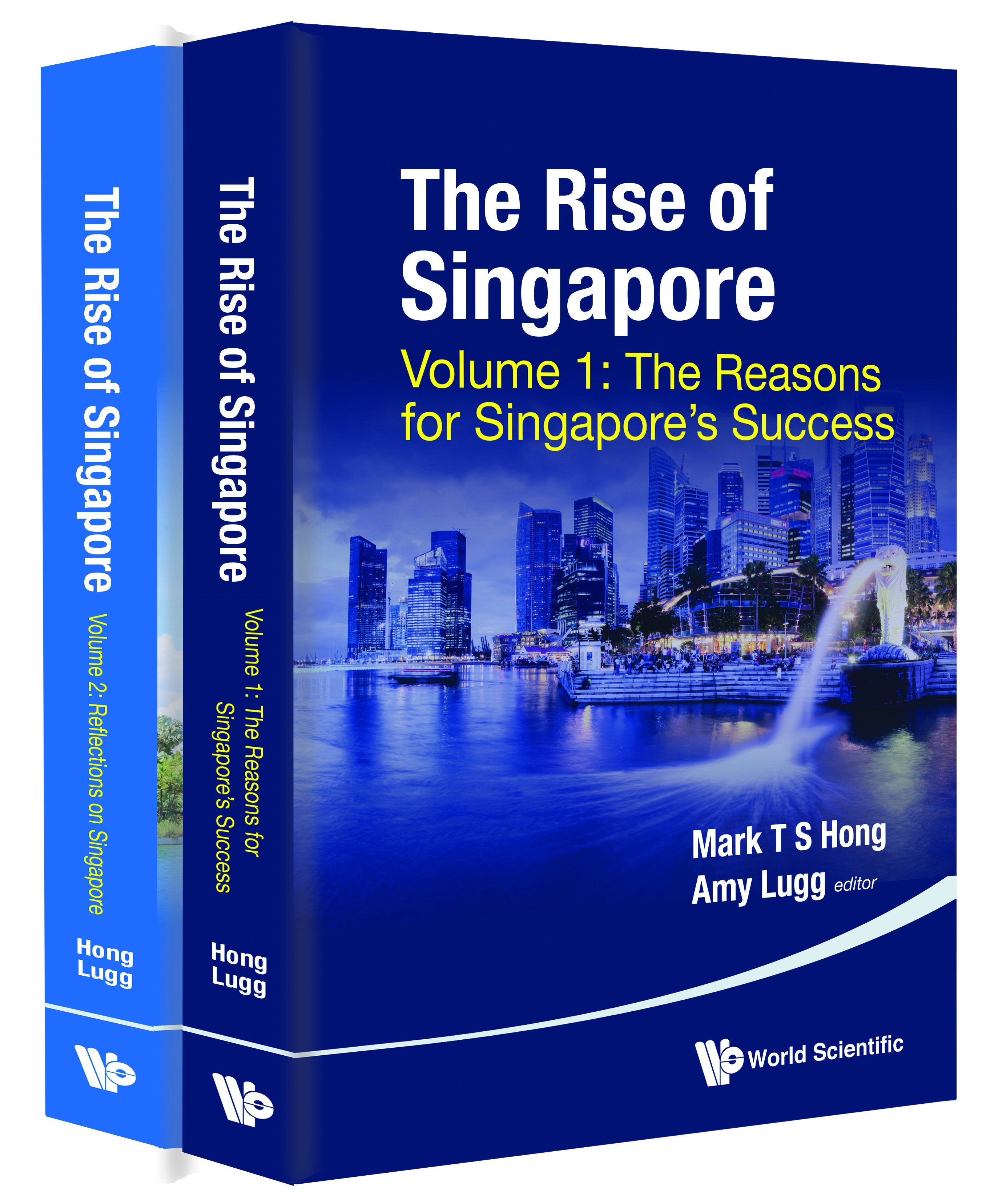 The Rise of Singapore (In 2 Volumes)