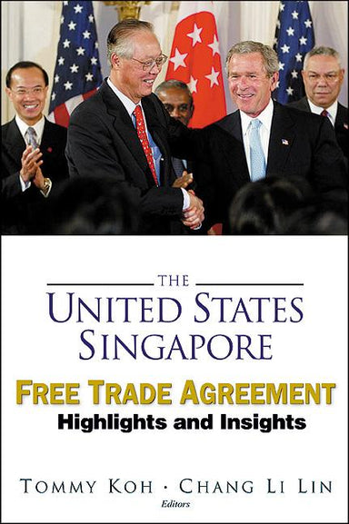 The United States-Singapore Free Trade Agreement