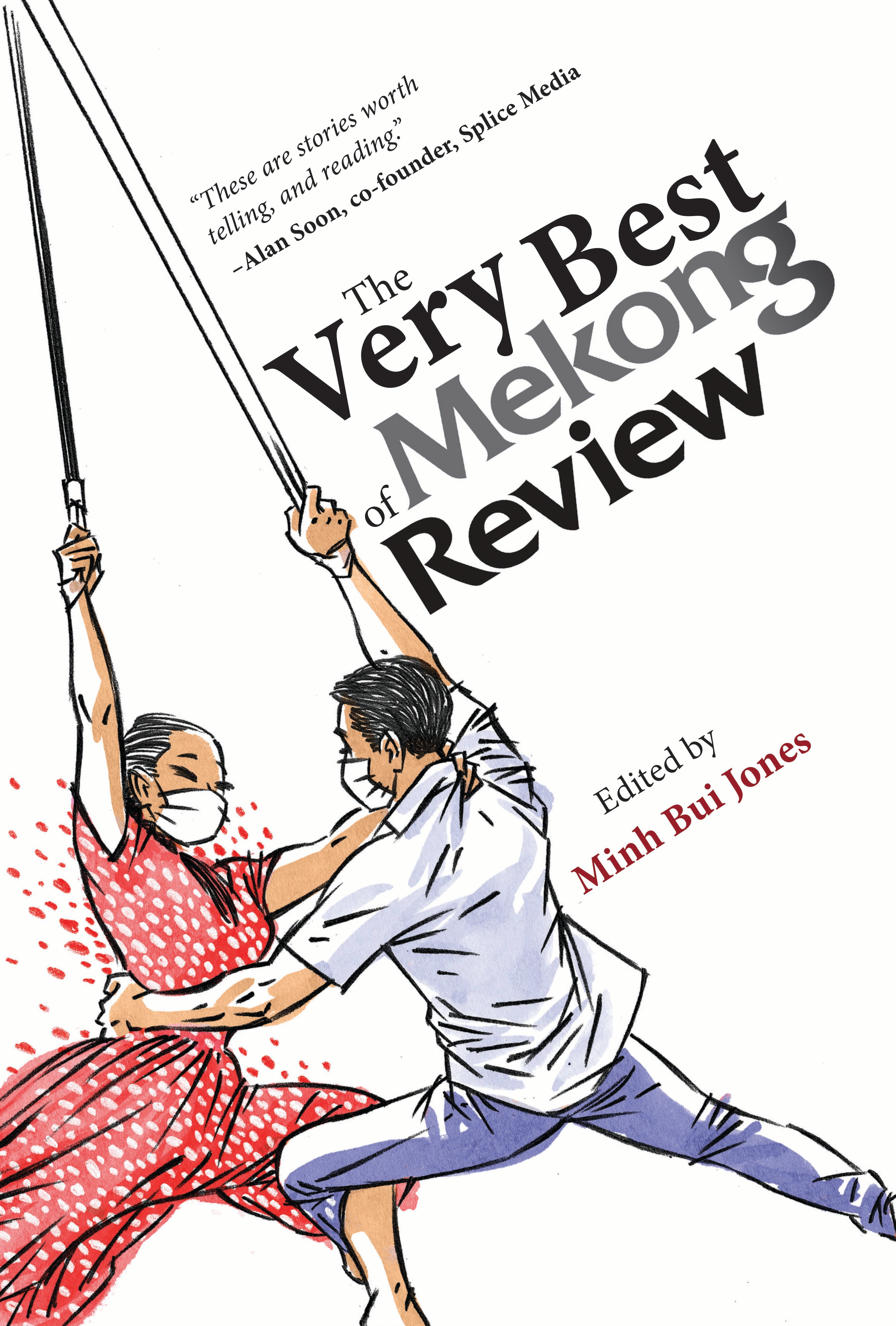 The Very Best of Mekong Review