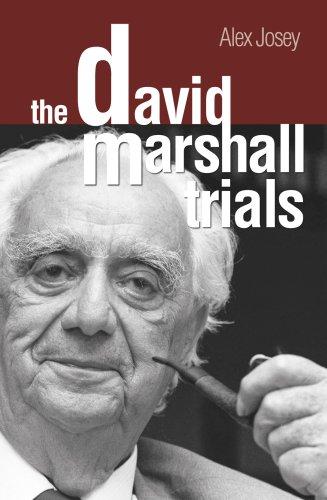 The David Marshall Trials (Reprint)