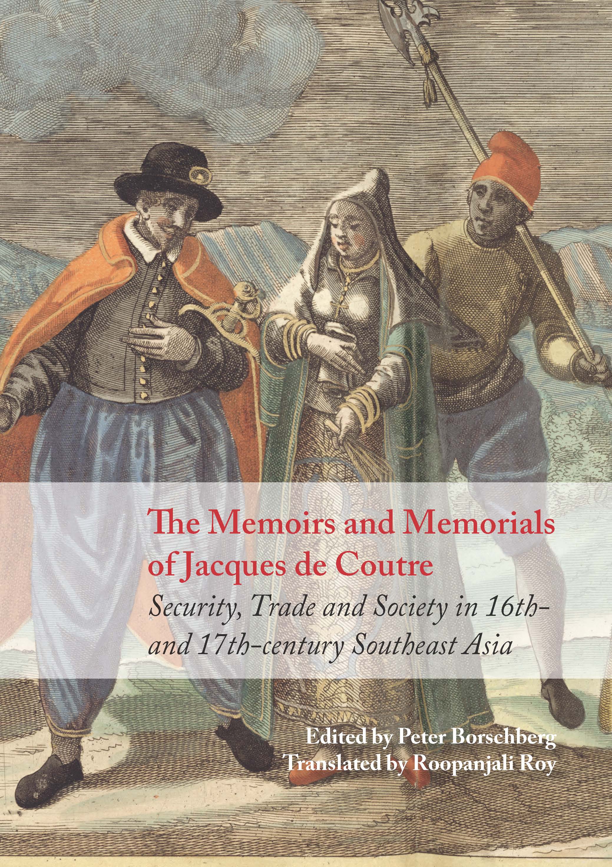 The Memoirs and Memorials of Jacques de Coutre