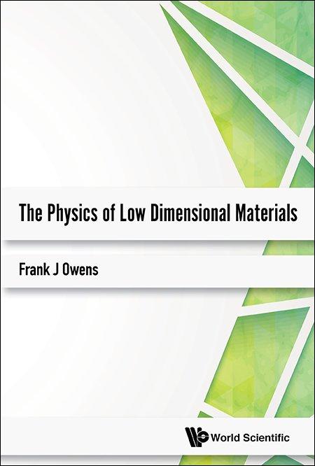 The Physics of Low Dimensional Materials