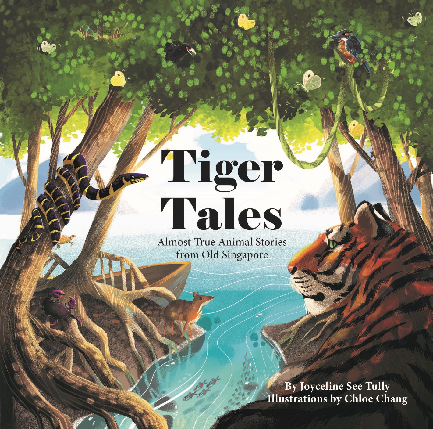 Tiger Tales: Almost True Animal Stories from Old Singapore