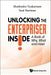 Unlocking the Enterpriser Inside! A Book of Why, What and How!