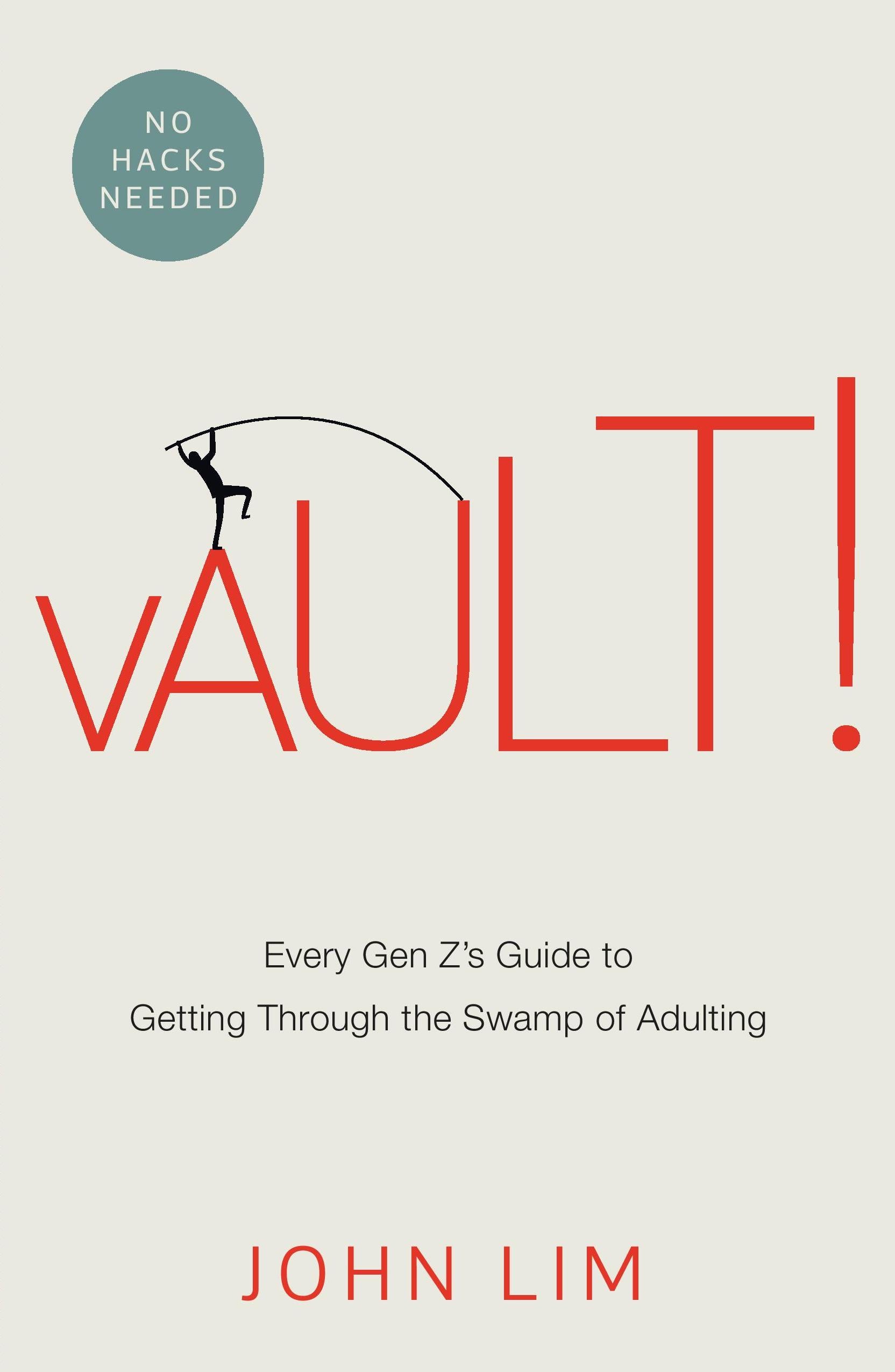 Vault!: Every Gen Z’s Guide to Getting Through the Swamp of Adulting