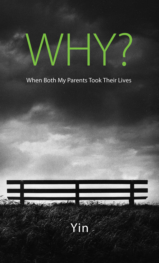 Why? When Both My Parents Took Their Lives