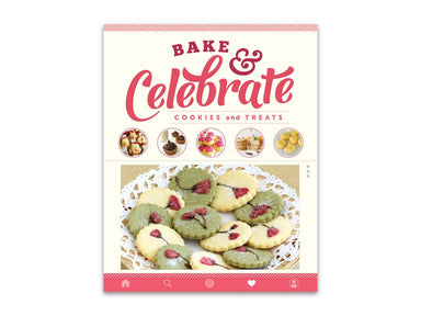 Bake & Celebrate: Cookies