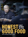 Honest Good Food by Benny Se Teo