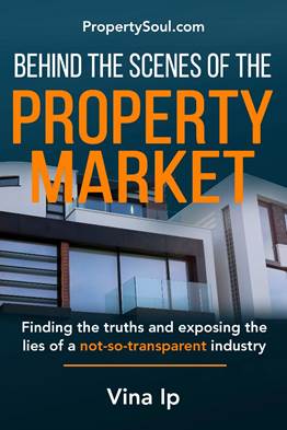 Behind The Scenes Of The Property Market: Finding the Truths and Exposing the Lies of a Not-So-Transparent Industry