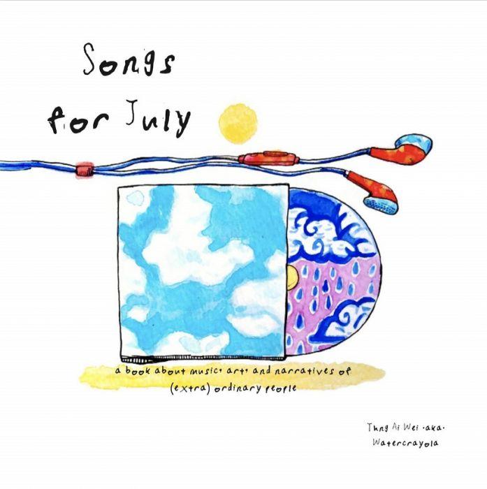 Songs for July: A Book About Music, Art, and Narratives of (Extra) Ordinary People