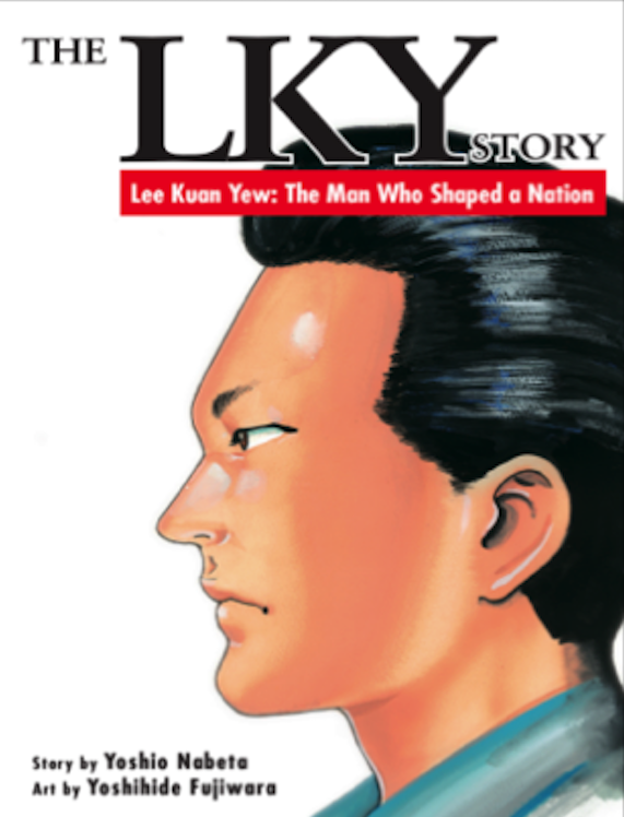 The LKY Story - Lee Kuan Yew: The Man Who Shaped a Nation