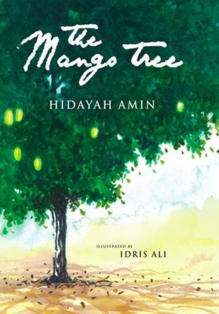 The Mango Tree by Hidayah Amin