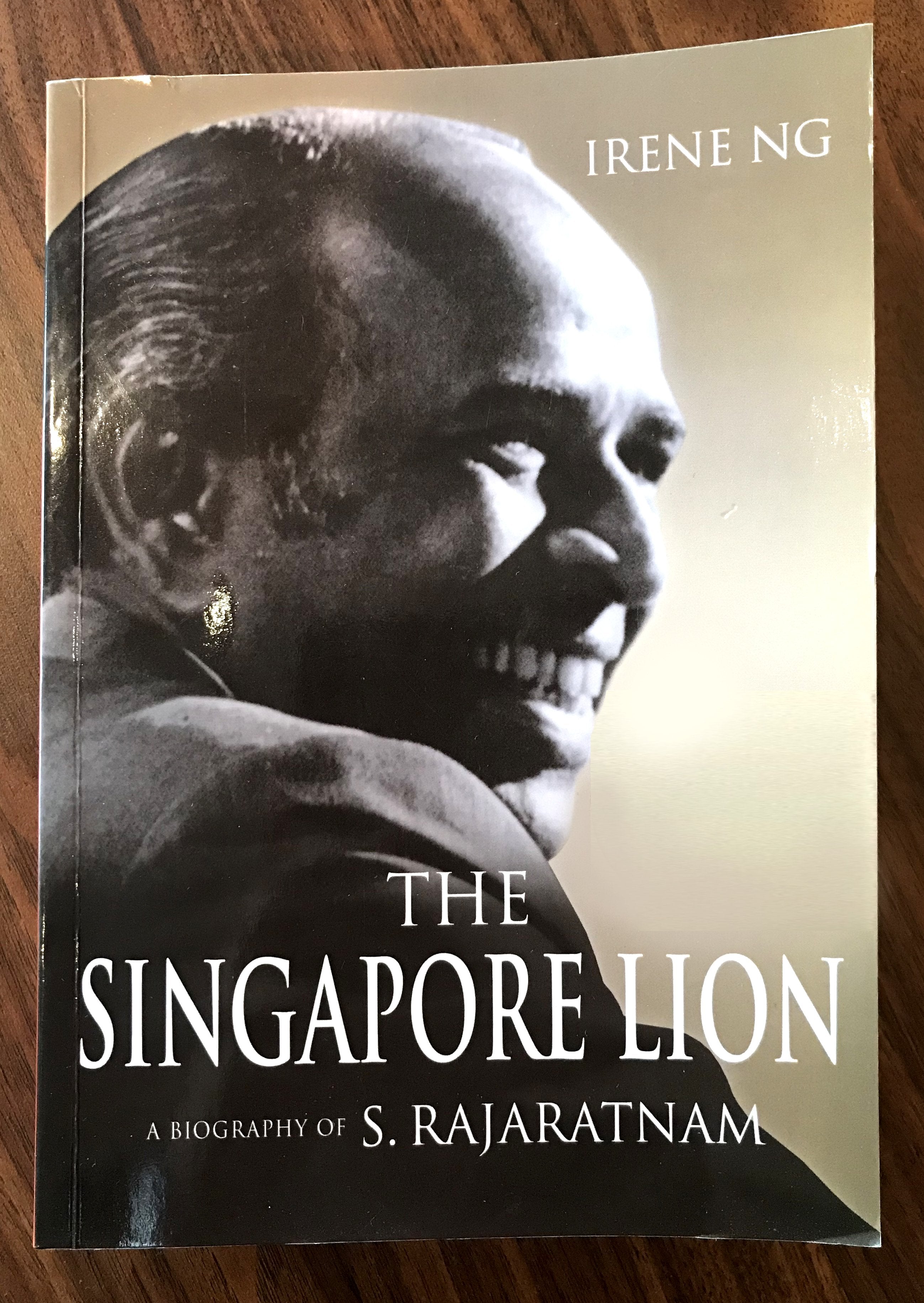 The Singapore Lion: A Biography of S. Rajaratnam